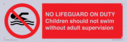 no-lifeguard-on-duty-children-should-not-swim-without-adult-supervision~